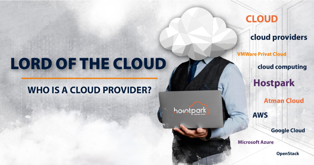 Lord of the cloud or who is a cloud provider? image